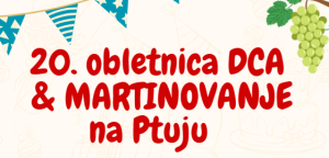 Read more about the article 20. obletnica DCA in Martinovanje, 6. 11.