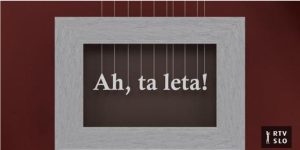 Read more about the article Oddaja Ah, ta leta